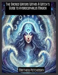 The Sacred Waters Within
