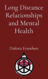 Long Distance Relationships and Mental Health