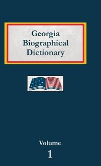 Kirjan kansi "Georgia Biographical Dictionary - Volume 1"
