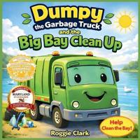 Dumpy the Garbage Truck and the Big Bay Cleanup