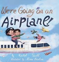 We're Going on an Airplane!