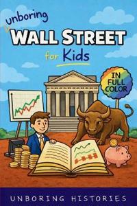 Unboring Wall Street for Kids