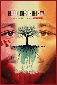 Blood Lines of Betrayal