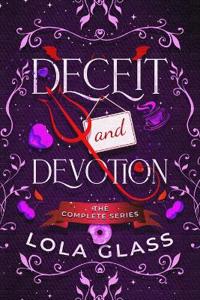 Deceit & Devotion