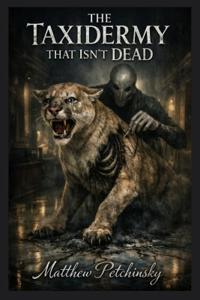 Taxidermy That Isn't Dead