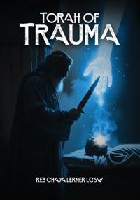 Bokomslag för "Torah Of Trauma"
