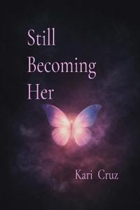 Still Becoming Her
