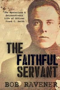 Bokomslag för "The Faithful Servant"