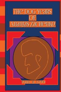 Bokomslag för "The Dog Years of Ananias Zachenko"