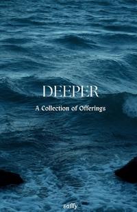 Deeper