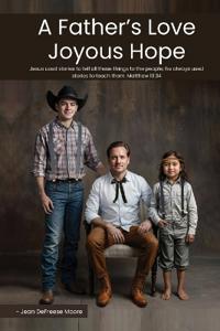A Father's Love Joyous Hope