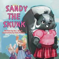 Sandy the Skunk