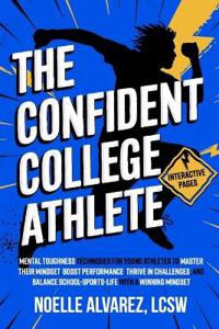 The Confident College Athlete
