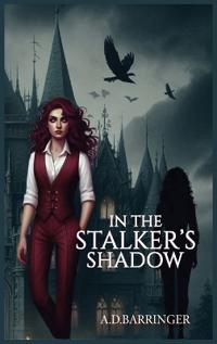 In the Stalker's Shadow