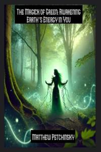 The Magick of Green