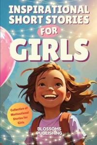 Inspirational Short Stories for Girls