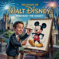 Bokomslag för "The Story of Walt Disney"
