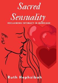 Sacred Sensuality
