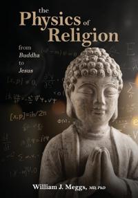 The Physics of Religion