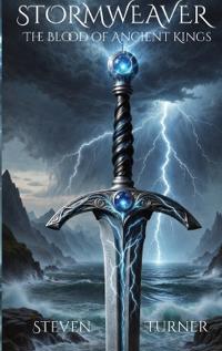 STORMWEAVER The Blood of Ancient Kings