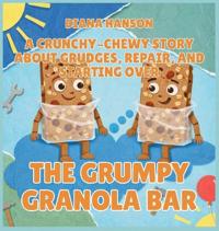 Bokomslag för "The Grumpy Granola Bar"