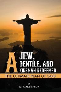 A Jew, a Gentile, and a Kinsman Redeemer