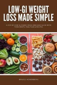 Low-GI Weight Loss Made Simple