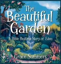 The Beautiful Garden