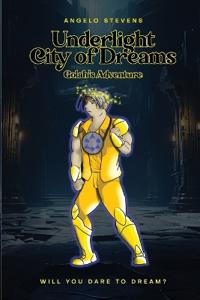 Underlight City of Dreams