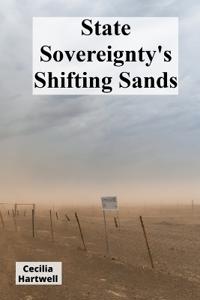 State Sovereignty's Shifting Sands