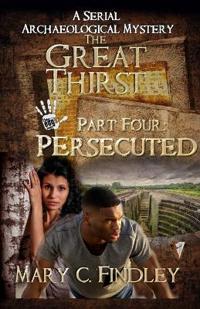The Great Thirst Part Four