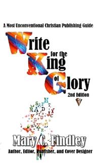 Write for the King of Glory