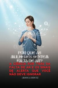 Por que as mulheres sentem falta de ar?