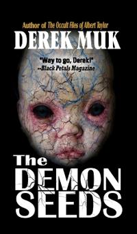 The Demon Seeds