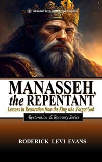 Manasseh, the Repentant