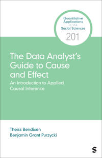 The Data Analyst’s Guide to Cause and Effect