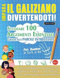 Impara Il Galiziano Divertendoti! - Per Bambini