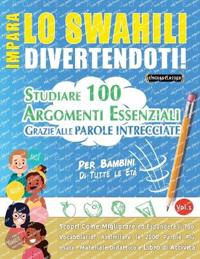 Impara Lo Swahili Divertendoti! - Per Bambini