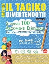 Impara Il Tagiko Divertendoti! - Per Bambini