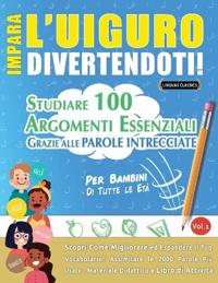 Impara l'Uiguro Divertendoti! - Per Bambini