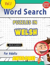 Word Search Puzzles in Welsh for Adults - Awesome! Vol.1 - Delta Classics
