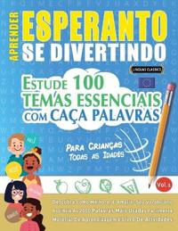 Aprender Esperanto Se Divertindo! - Para Crianças