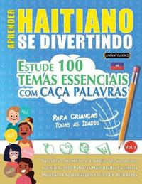 Aprender Haitiano Se Divertindo! - Para Crianças