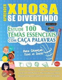 Aprender Xhosa Se Divertindo! - Para Crianças