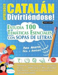 Aprender Catalán Divirtiéndose! - Para Adultos