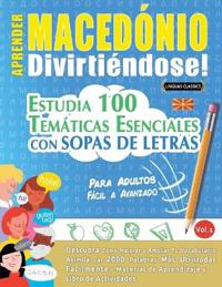 Aprender Macedónio Divirtiéndose! - Para Adultos