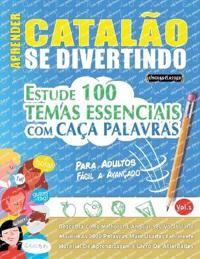 Aprender Catalão Se Divertindo! - Para Adultos