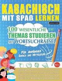 Kasachisch Mit Spaß Lernen - Für Anfänger