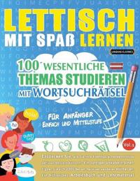 Lettisch Mit Spaß Lernen - Für Anfänger