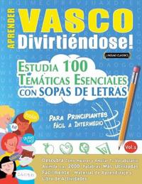 Aprender Vasco Divirtiéndose! - Para Principiantes